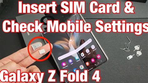 Galaxy Z Fold 4 How To Insert SIM Card Check Mobile Settings YouTube