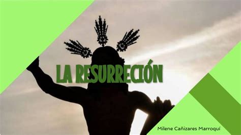 La Resurrecci N