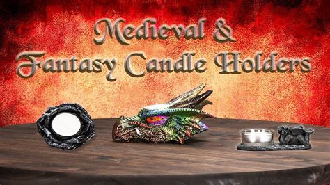 Medieval And Fantasy Candle Holders Youtube