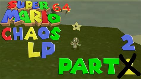 Super Mario 64 Chaos Edition Lp Part 2 Youtube