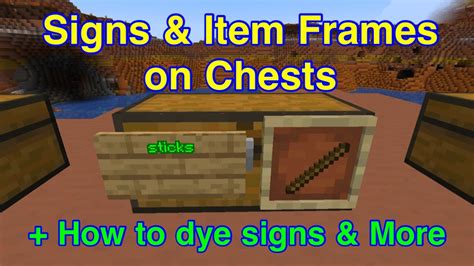 How To Place Item Frames And Signs On Chests In Minecraft How To Dye