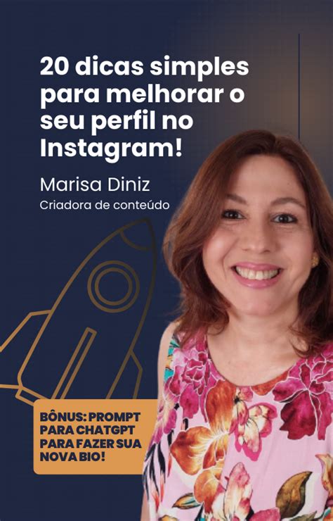 20 Dicas Simples Para Melhorar O Seu Perfil No Instagram