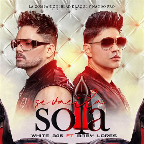 Se Vacila Sola Song And Lyrics By White Baby Lores Spotify