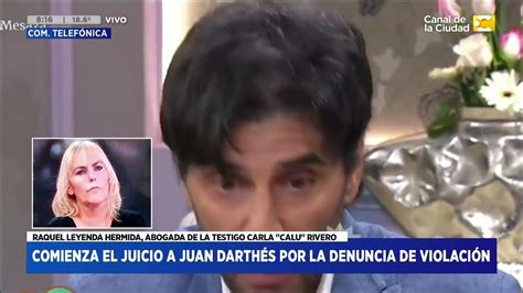 Comienza El Juicio A Juan Darthés Por La Denuncia De Violación Raquel