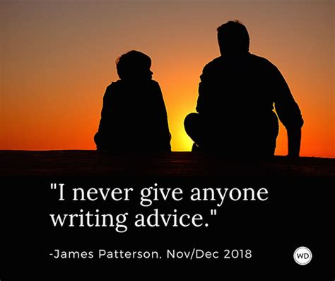 8 James Patterson Quotes for Writers and About Writing - Writer's Digest