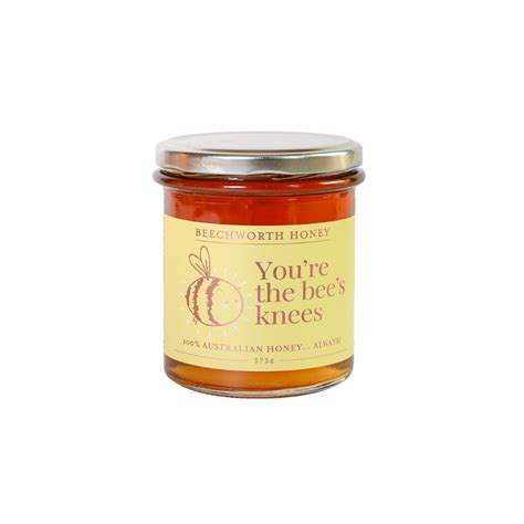 You're the Bee's Knees | 100% Australian Honey | Beechworth Honey