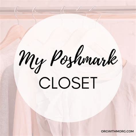 Whats The Best Way To Organize Your Poshmark Closet At Mary Ledet Blog