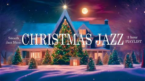 BEST SMOOTH JAZZ Christmas SONGS For Perfect Holiday Atmosphere