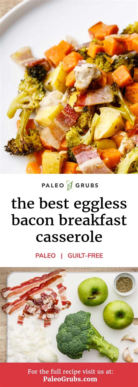 The Best Eggless Breakfast Casserole with Bacon - Paleo Grubs