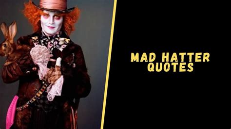 Top 15 Madness Quotes From Mad Hatter To Blow Your Mind