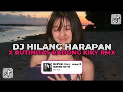 Dj Aku Gemati Gebol X Sebelum Gelap Kita Tertawa Dj Hilang Harapan X