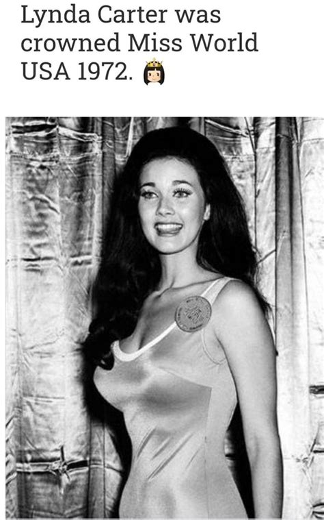 Lynda Carter was crowned Miss World USA 1972. - America’s best pics and ...