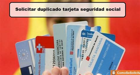 Solicitar Duplicado Tarjeta Seguridad Social