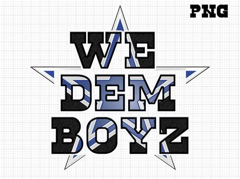 We Dem Boyz Png Cowboys Fan No Svgsüblimasyon Png Etsy