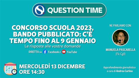 Bando Concorso Scuola 2023 Tutte Le Info Utili Cè Tempo Fino Al 9 Gennaio Question Time Con