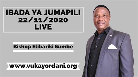 Bishop Elibariki Sumbe Live Stream Ibada Ya Jumapili Tarehe 22 11