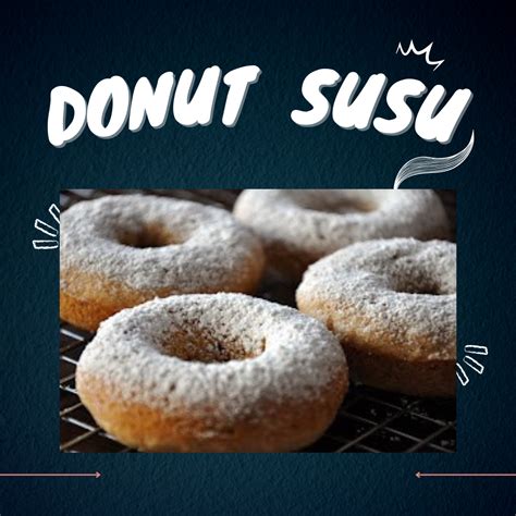 Resepi Donut Susu Gebu Makan Lokal