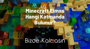 Minecraft Elmas Katman Hangi Katmanda Elmas Olur