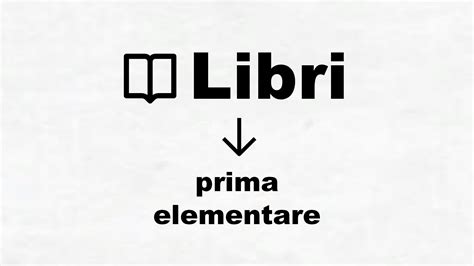 Migliori Libri Di Prima Elementare Classifica Libri