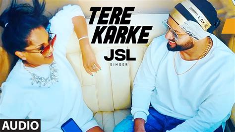 Tere Karke JSL Full Audio Song Jung Sandhu Latest Punjabi Songs