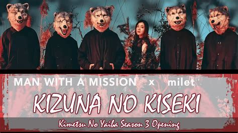 Kimetsu No Yaiba Season Opkizuna No Kiseki Man With A Mission