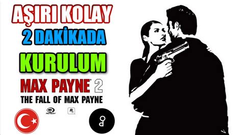 Max Payne T Rk E Yama Nasil Yapilir Max Payne T Rk E Yama Kurulumu