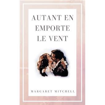 Autant En Emporte Le Vent Dition Int Grale Ebook Epub Margaret