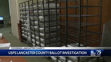 Usps Completes Investigation Into Late Ballots In Lancaster County