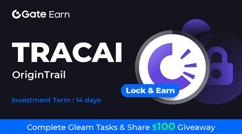 Gate Io Hodl Earn Lock Tracai To Earn Apr Gate Io Coincarp