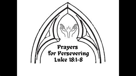 Prayers For Persevering Luke YouTube