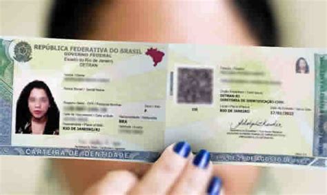 Saiba Como Emitir A Nova Carteira De Identidade Nacional