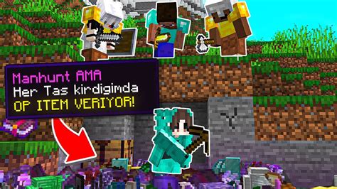 Minecraft Manhunt AMA TAŞ KIRINCA OP EŞYALAR DÜŞÜYOR YouTube