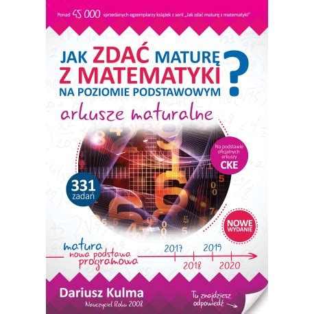 Jak zdać maturę z matematyki na poziomie podstawowym Arkusze maturalne