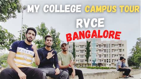 Rv College Of Engineering Campus Tour Bangalore Vlog 14 Youtube