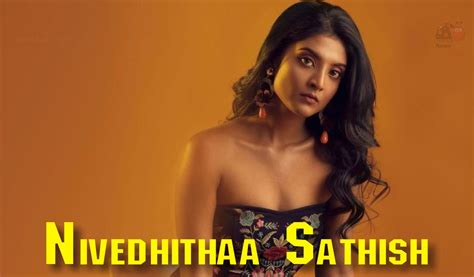 Nivedhithaa Sathish Actress Wiki Biography Age Movies Images