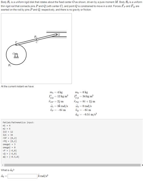 Body B1 Is A Uniform Rigid Disk That Rotates About Chegg