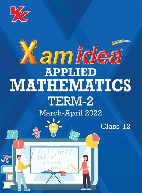 Buy Xam Idea Class 12 Applied Mathematics Book For CBSE Term 2 Exam