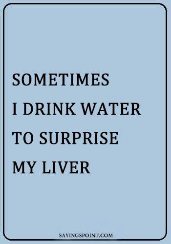 Funny Water Quotes - ShortQuotes.cc