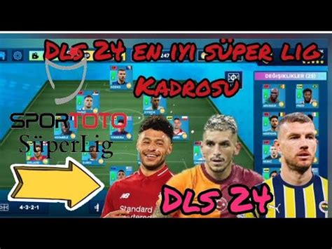 DLS 2024 te Süper Lig Kadrosu Kurdum YouTube