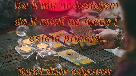 Misli Li Na Mene Da Li Mu Nedostajem Sta Planira Lenormand