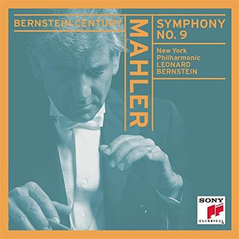 Mahler Symphony No 9 In D Major Leonard Bernstein New York