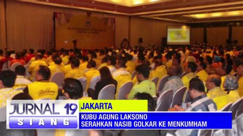 [liputan] Kubu Agung Serahkan Nasib Golkar Ke Menkumham Youtube