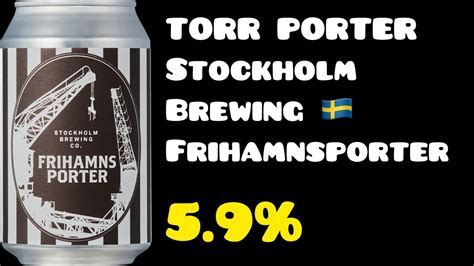 Stockholm Brewing Frihamnsporter Youtube