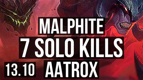 MALPH Vs AATROX TOP 7 Solo Kills 300 Games 800K Mastery TR