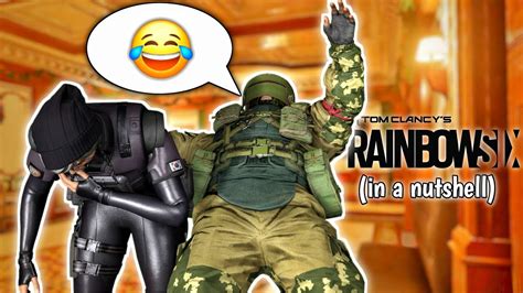 Rainbow 6 Siege In A Nutshell Youtube