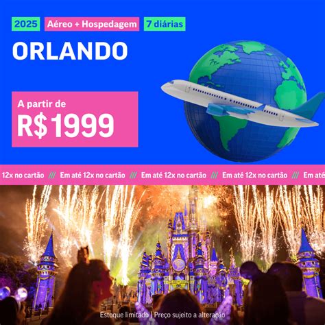 Pacote De Viagem Orlando A Partir De Reais A Reo