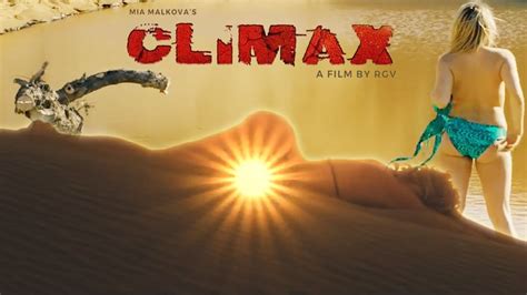 Climax Trailer Mia Malkova Ram Gopal Varma Climax Rgv S Movie