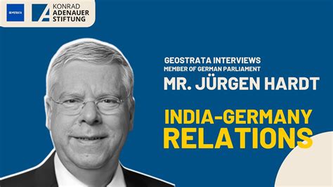 Strengthening India Germany Relations MP Jürgen Hardt Discusses