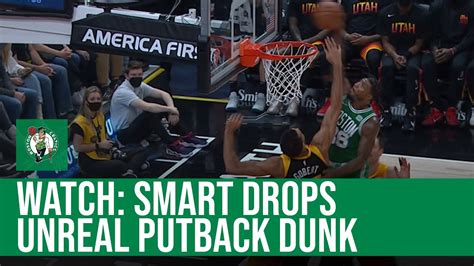 Must See Marcus Smart Monster Putback Dunk Over Rudy Gobert Celtics