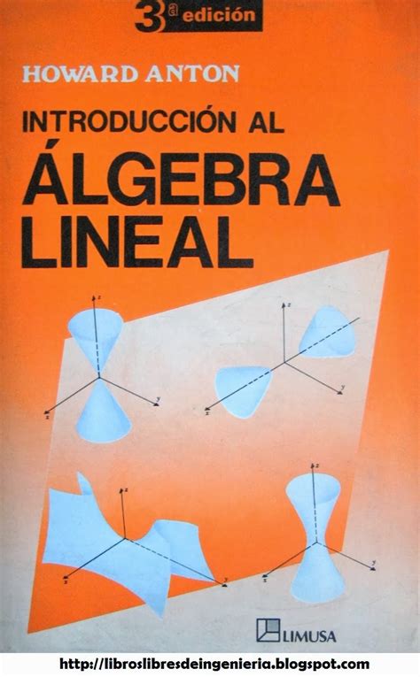 Libroslibresdematematica Introducci N Al Lgebra Lineal De Howard